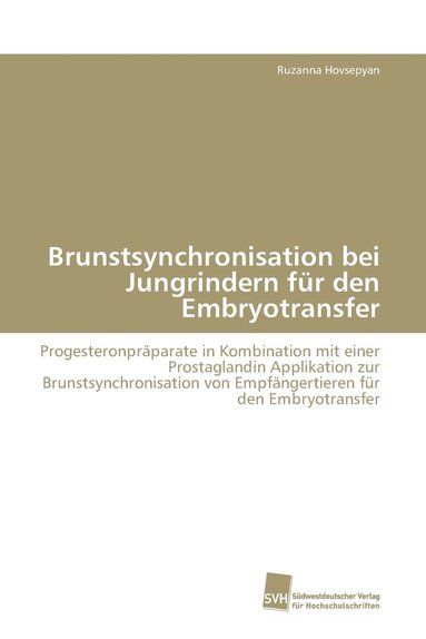 bokomslag Brunstsynchronisation bei Jungrindern fr den Embryotransfer