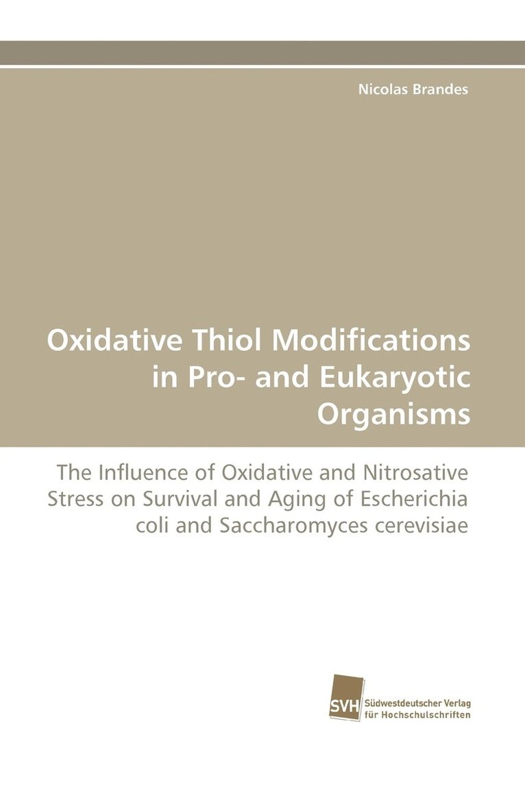Oxidative Thiol Modifications in Pro- and Eukaryotic Organisms 1
