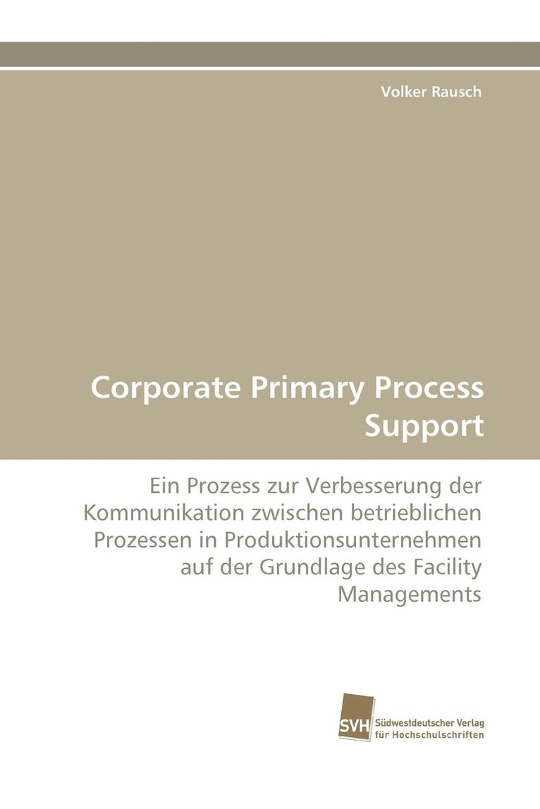 Corporate Primary Process Support 1