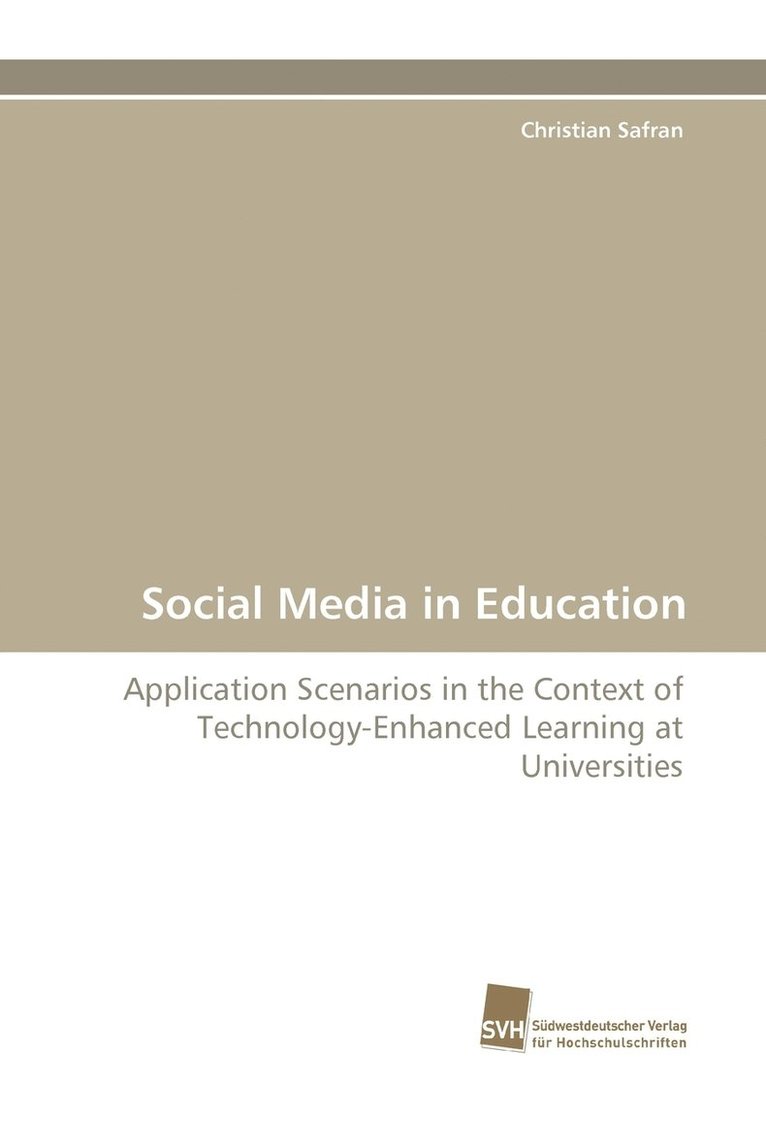 Christian Safran - Social Media in Education, Häftad. Tillgänglighet: Lägg i varukorg