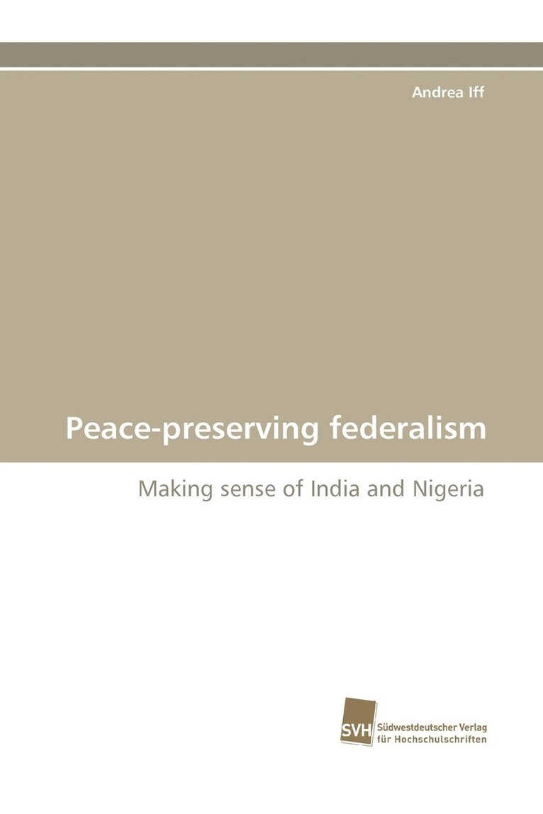 Peace-Preserving Federalism 1