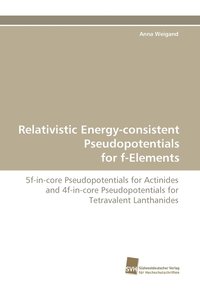 bokomslag Relativistic Energy-Consistent Pseudopotentials for F-Elements