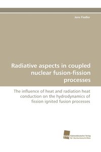bokomslag Radiative Aspects in Coupled Nuclear Fusion-Fission Processes