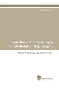 bokomslag Searching and Ranking in Entity-Relationship Graphs