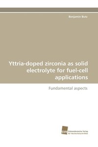 bokomslag Yttria-Doped Zirconia as Solid Electrolyte for Fuel-Cell Applications