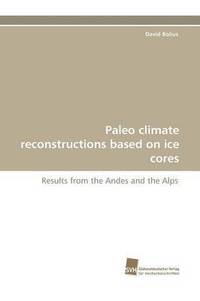 bokomslag Paleo Climate Reconstructions Based on Ice Cores