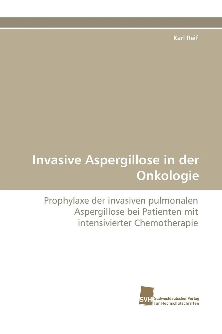 Invasive Aspergillose in Der Onkologie 1
