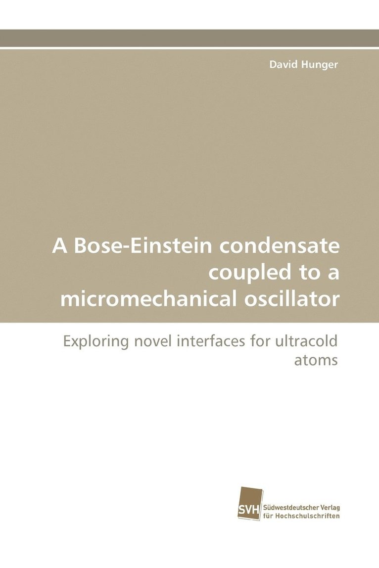 A Bose-Einstein Condensate Coupled to a Micromechanical Oscillator 1