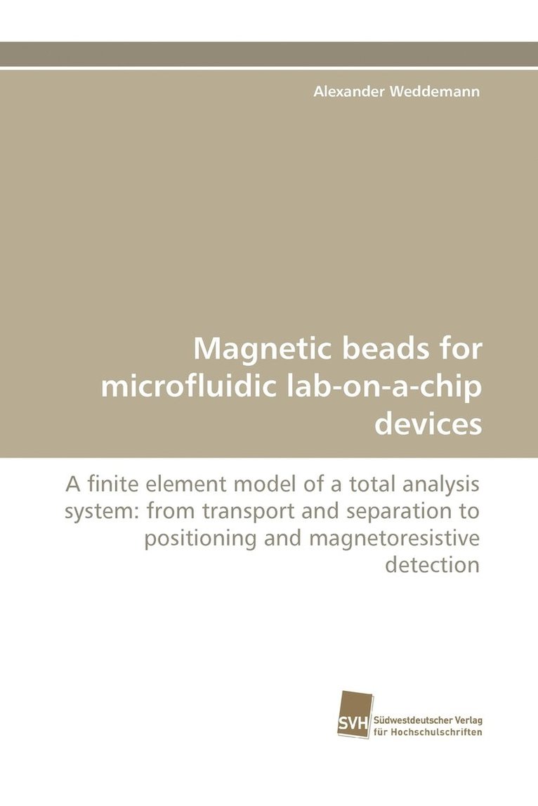 Magnetic Beads for Microfluidic Lab-On-A-Chip Devices 1