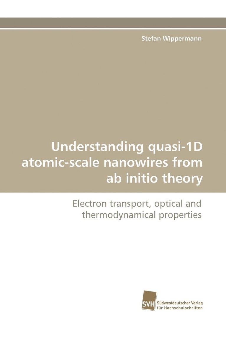Understanding Quasi-1d Atomic-Scale Nanowires from AB Initio Theory 1