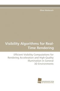 bokomslag Visibility Algorithms for Real-Time Rendering