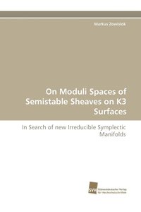 bokomslag On Moduli Spaces of Semistable Sheaves on K3 Surfaces