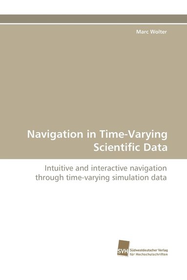 bokomslag Navigation in Time-Varying Scientific Data