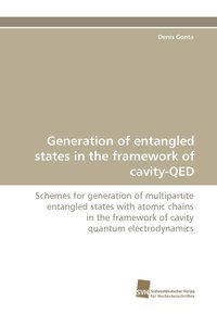 bokomslag Generation of Entangled States in the Framework of Cavity-Qed