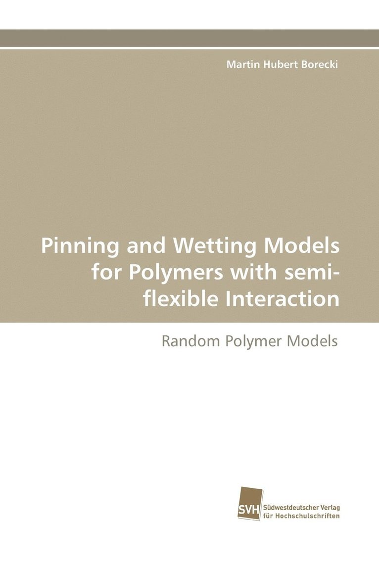 Pinning and Wetting Models for Polymers with semi-flexible Interaction 1