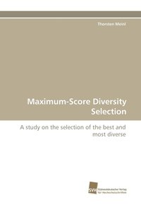 bokomslag Maximum-Score Diversity Selection