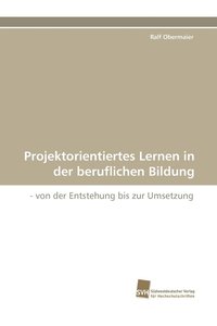 bokomslag Projektorientiertes Lernen in der beruflichen Bildung