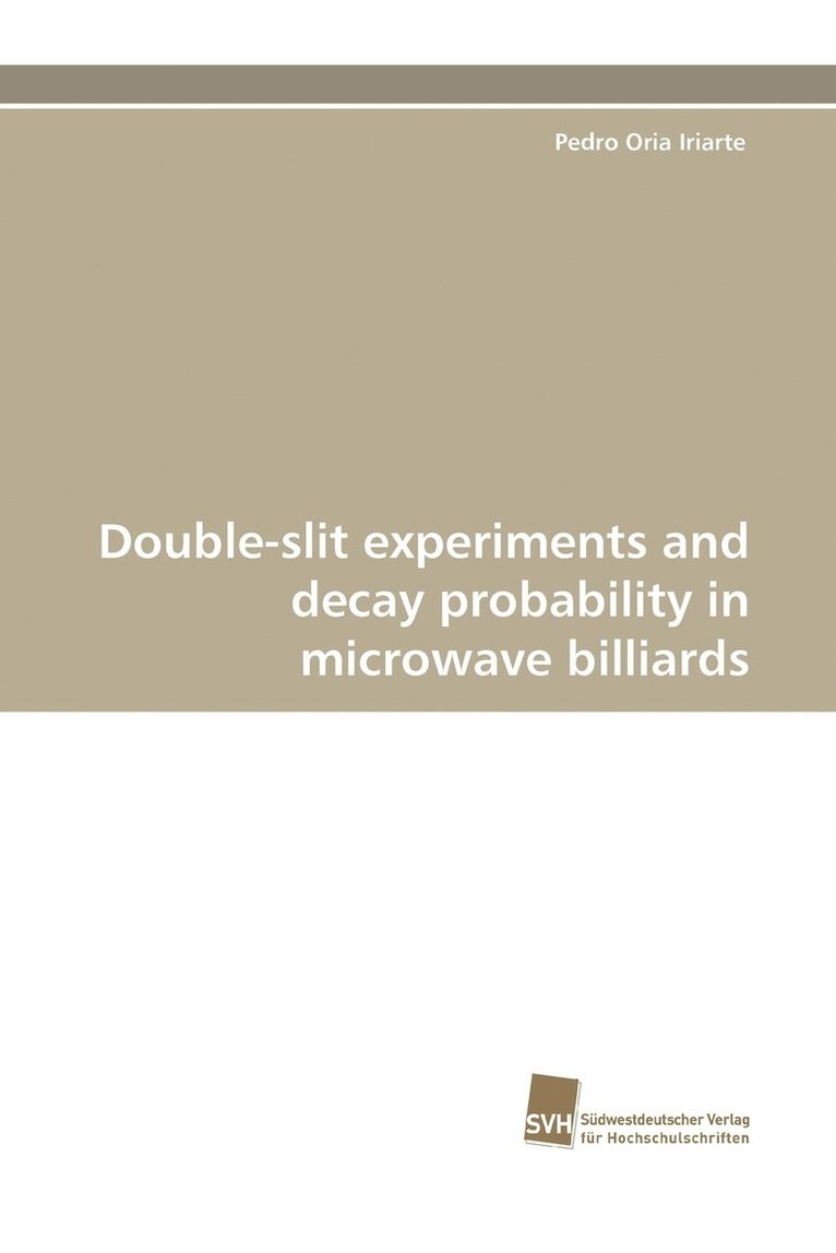 Double-Slit Experiments and Decay Probability in Microwave Billiards 1