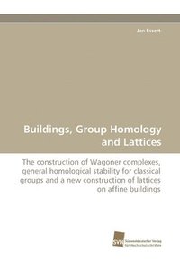 bokomslag Buildings, Group Homology and Lattices