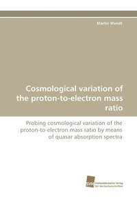 bokomslag Cosmological Variation of the Proton-To-Electron Mass Ratio