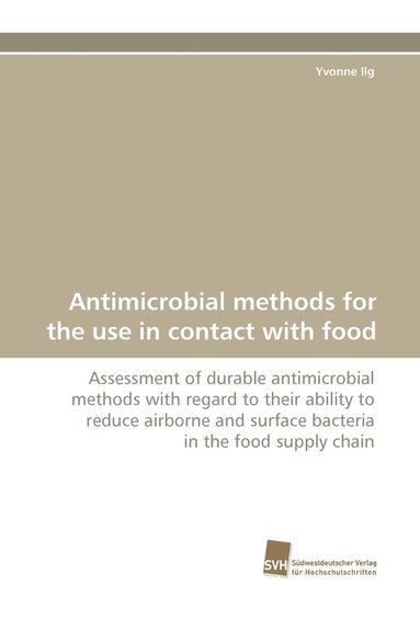 bokomslag Antimicrobial Methods for the Use in Contact with Food