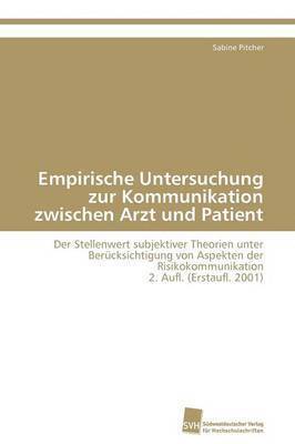 Empirische Untersuchung Zur Kommunikation Zwischen Arzt Und Patient 1