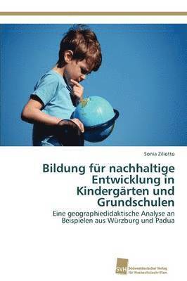 Bildung fr nachhaltige Entwicklung in Kindergrten und Grundschulen 1