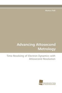 bokomslag Advancing Attosecond Metrology
