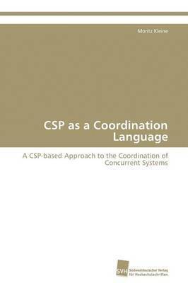 bokomslag CSP as a Coordination Language