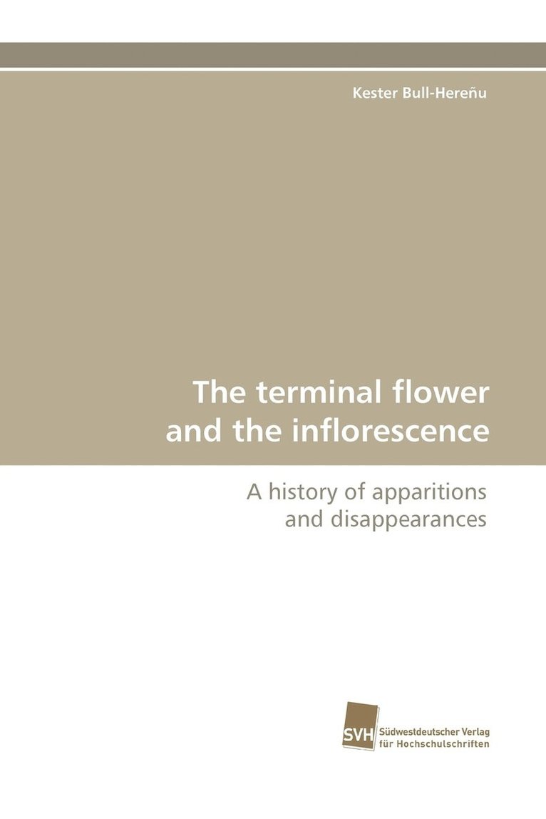 The Terminal Flower and the Inflorescence 1