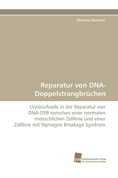 bokomslag Reparatur Von DNA-Doppelstrangbruchen