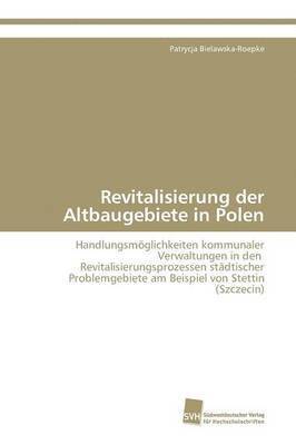 Revitalisierung der Altbaugebiete in Polen 1