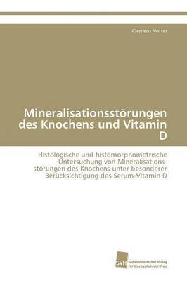 bokomslag Mineralisationsstrungen des Knochens und Vitamin D