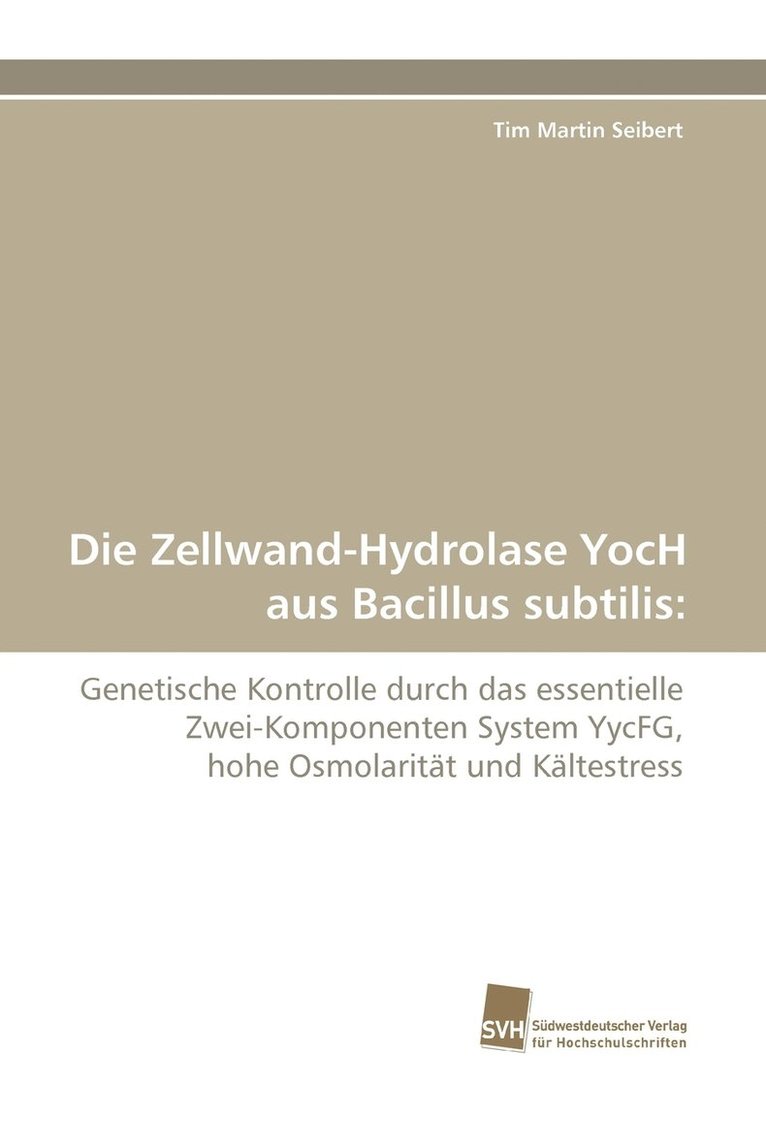 Die Zellwand-Hydrolase Yoch Aus Bacillus Subtilis 1