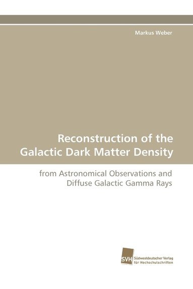 bokomslag Reconstruction of the Galactic Dark Matter Density