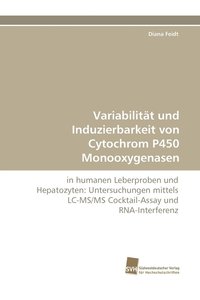 bokomslag Variabilitat Und Induzierbarkeit Von Cytochrom P450 Monooxygenasen