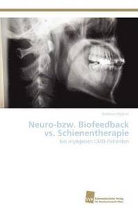 bokomslag Neuro-bzw. Biofeedback vs. Schienentherapie