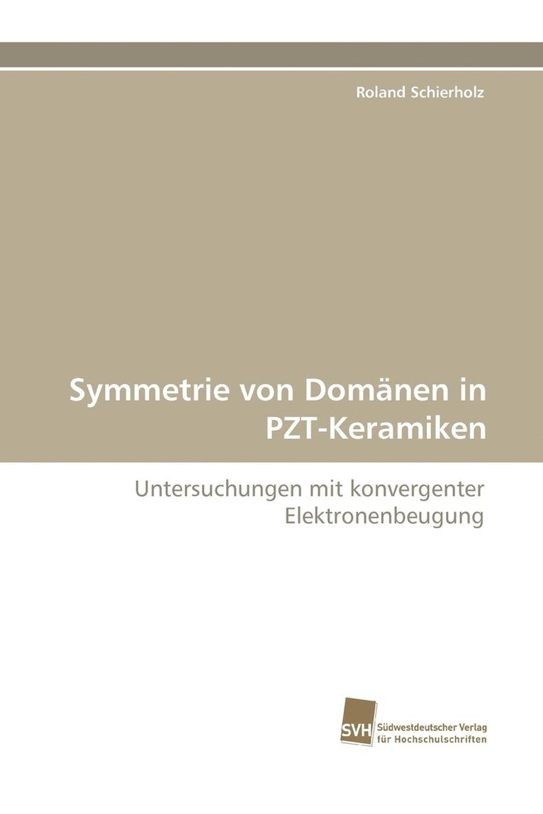 Symmetrie Von Domanen in Pzt-Keramiken 1