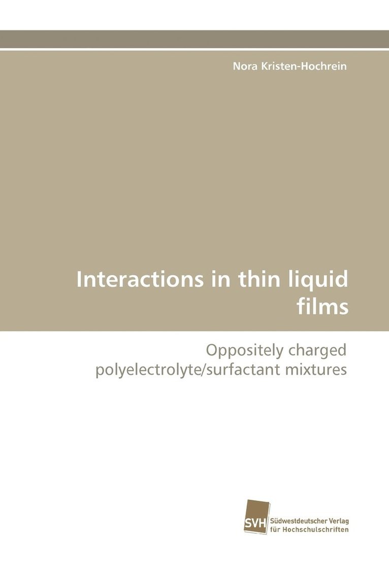 Interactions in Thin Liquid Films 1
