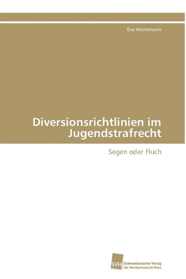 bokomslag Diversionsrichtlinien im Jugendstrafrecht