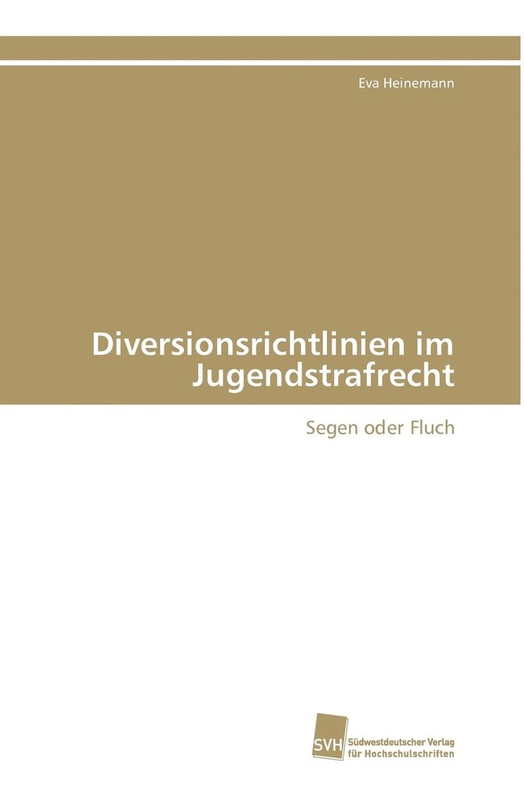 Diversionsrichtlinien im Jugendstrafrecht 1