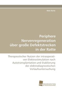 bokomslag Periphere Nervenregeneration Uber Grosse Defektstrecken in Der Ratte