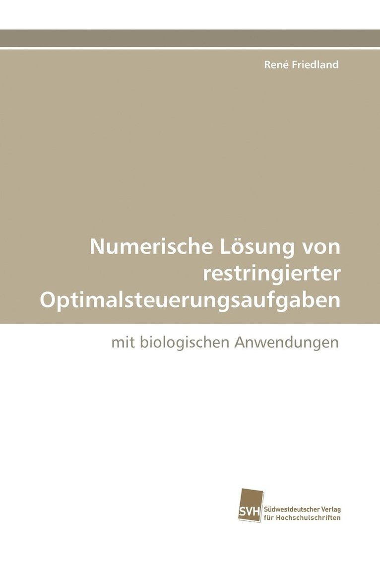 Numerische Losung Von Restringierter Optimalsteuerungsaufgaben 1