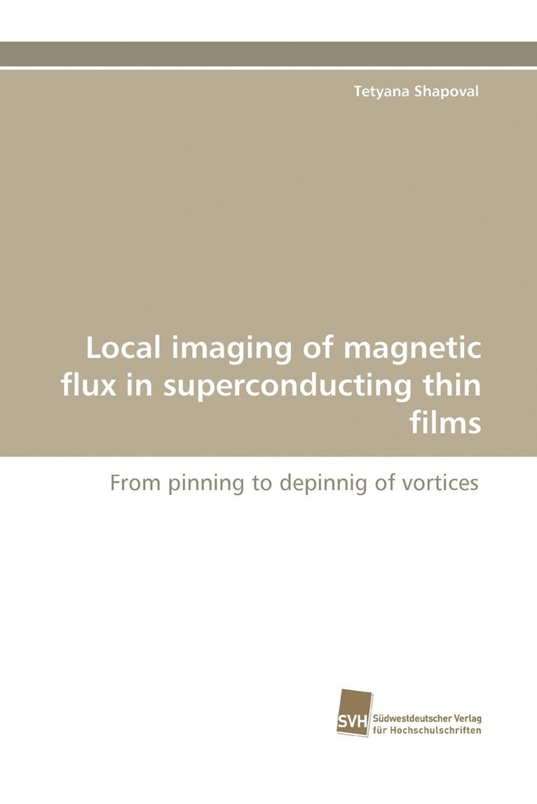 Local Imaging of Magnetic Flux in Superconducting Thin Films 1