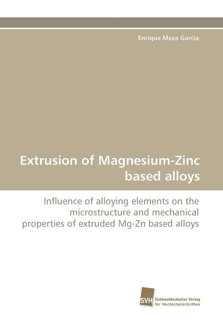 Extrusion of Magnesium-Zinc Based Alloys 1