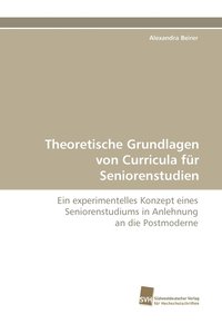 bokomslag Theoretische Grundlagen Von Curricula Fur Seniorenstudien