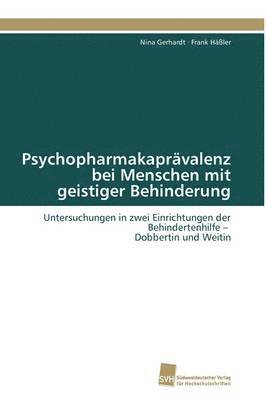 Psychopharmakaprvalenz bei Menschen mit geistiger Behinderung 1