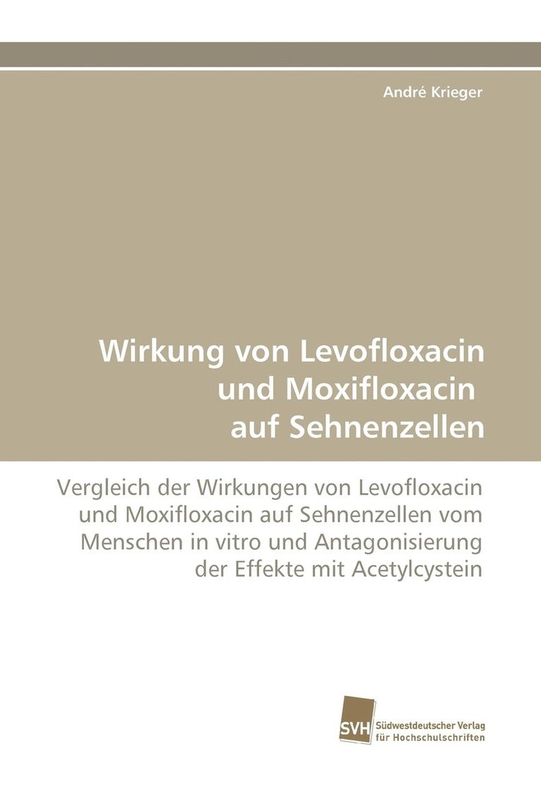 Wirkung Von Levofloxacin Und Moxifloxacin Auf Sehnenzellen 1