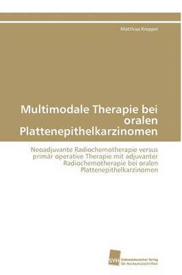 Multimodale Therapie bei oralen Plattenepithelkarzinomen 1