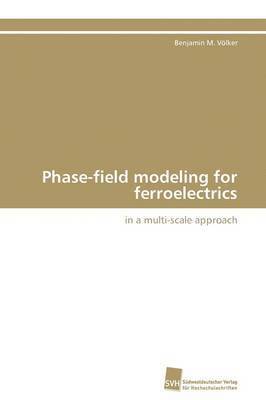 Phase-field modeling for ferroelectrics 1